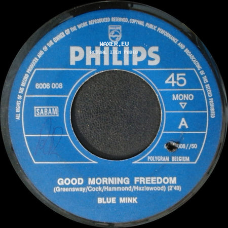 Blue Mink - Good Morning Freedom / Mary Jane side A