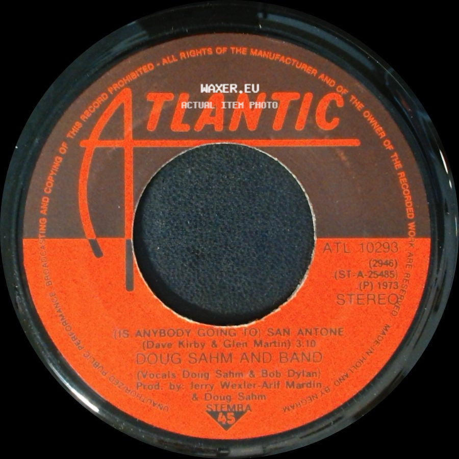 Doug Sahm And Band - (Is Anybody Going To) San Antone / Don't Turn Around side A