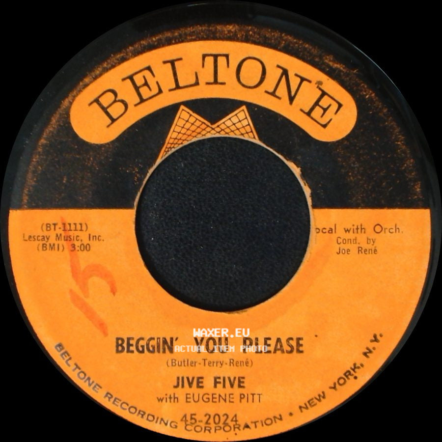 Jive Five With Eugene Pitt - What Time Is It? / Beggin' You Please side B