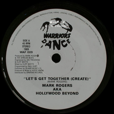 Mark Rogers Aka Hollywood Beyond - Let's Get Together (Create) / I Promise side A