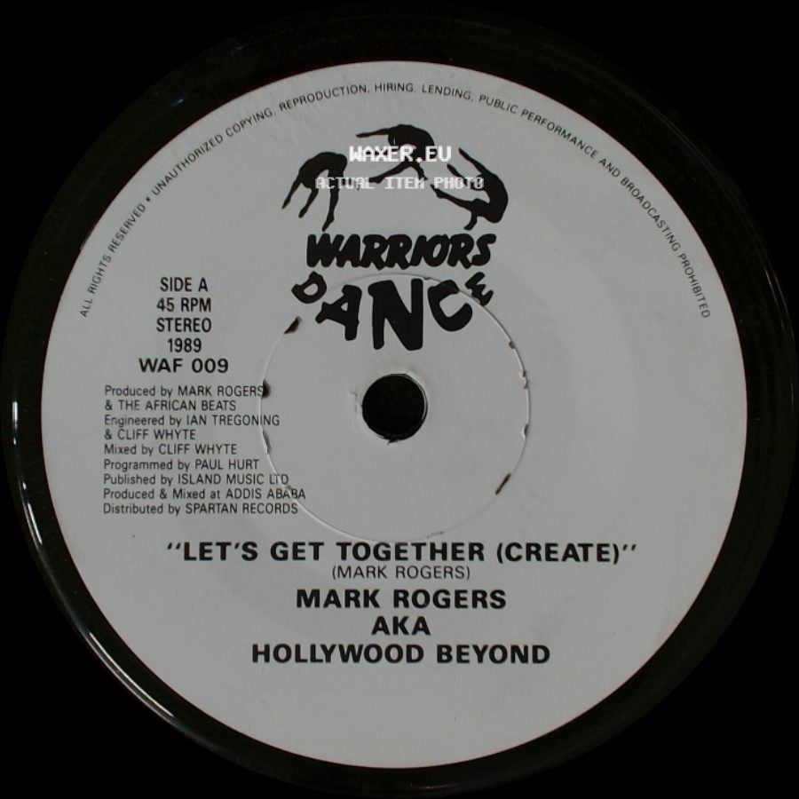 Mark Rogers Aka Hollywood Beyond - Let's Get Together (Create) / I Promise side A