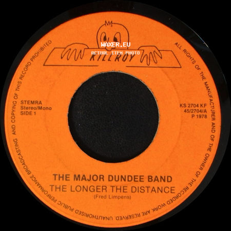 The Major Dundee Band - The Longer The Distance / Crazy Lovers side A