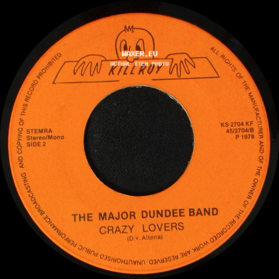 The Major Dundee Band - The Longer The Distance / Crazy Lovers side B