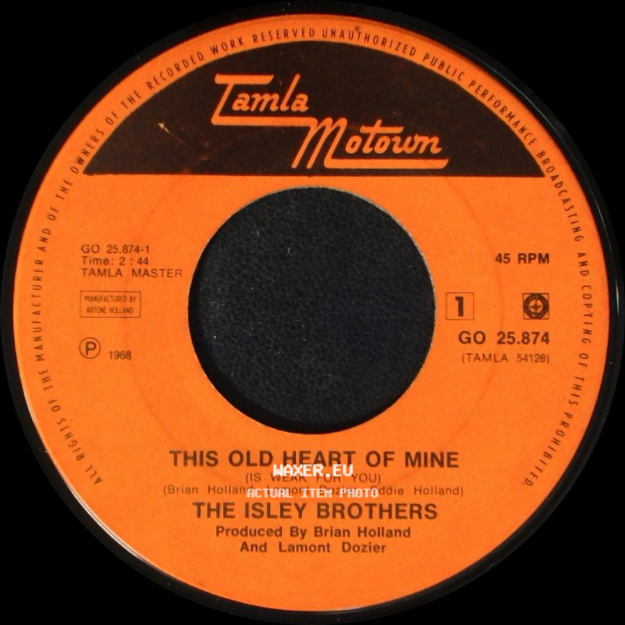 The Isley Brothers - This Old Heart Of Mine (Is Weak For You) / Take Me In Your Arms (Rock Me A Little While) side A