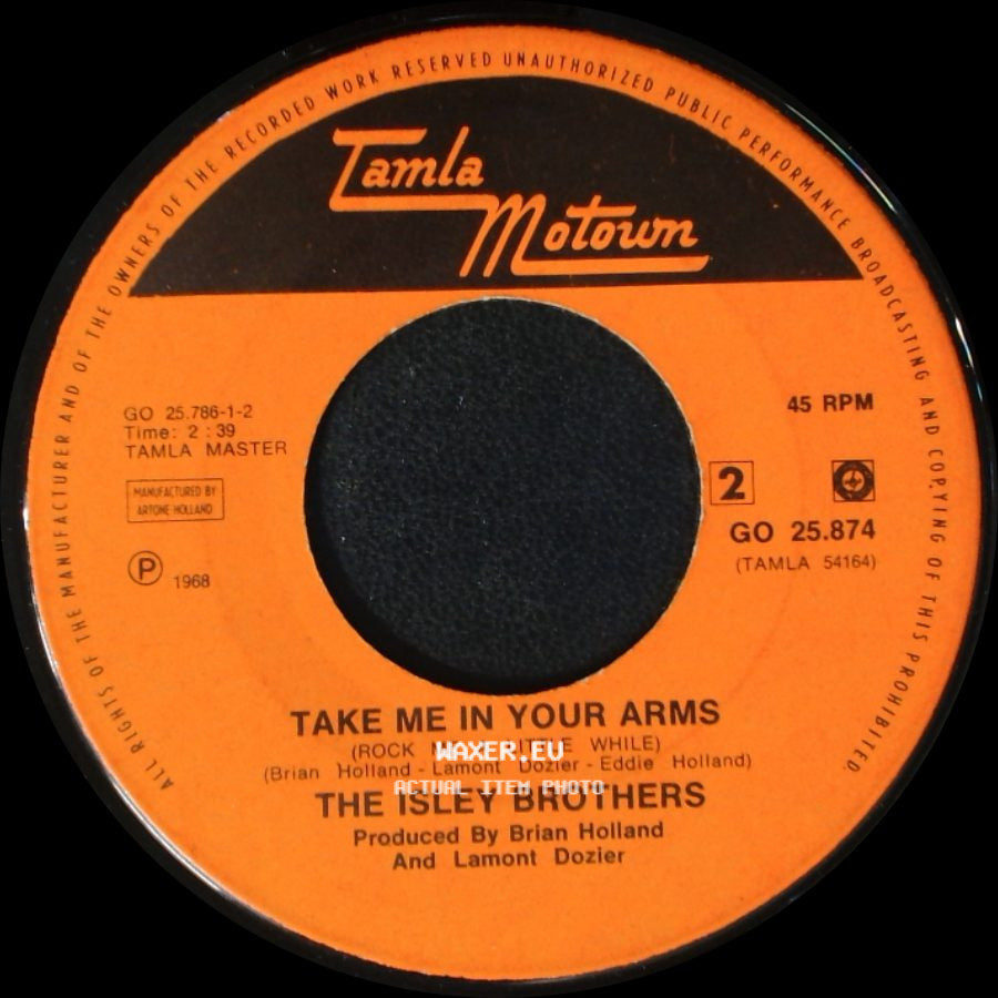 The Isley Brothers - This Old Heart Of Mine (Is Weak For You) / Take Me In Your Arms (Rock Me A Little While) side B