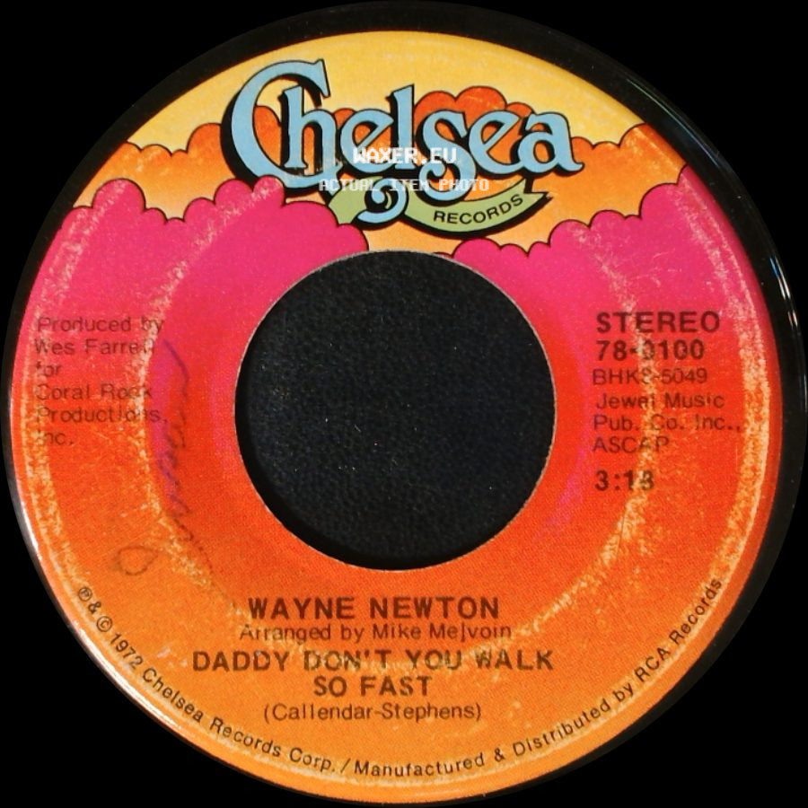 Wayne Newton - Echo Valley 2-6809 / Daddy Don't You Walk So Fast side B