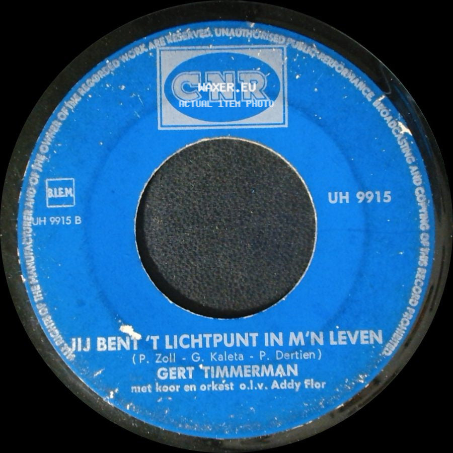 Gert Timmerman - Jij Bent 't Lichtpunt In M'n Leven / De Schommelstoel side A
