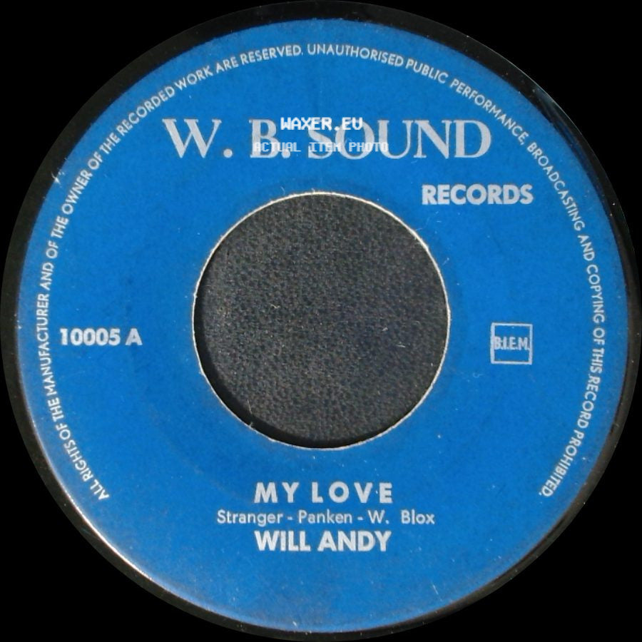 Will Andy - My Love / Oh, Oh What A Kiss side A