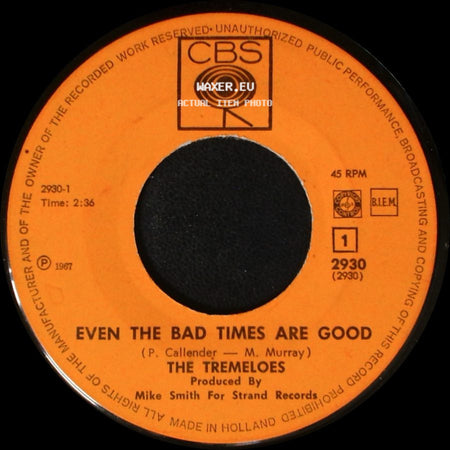 The Tremeloes - Even The Bad Times Are Good / Jenny's Alright side A