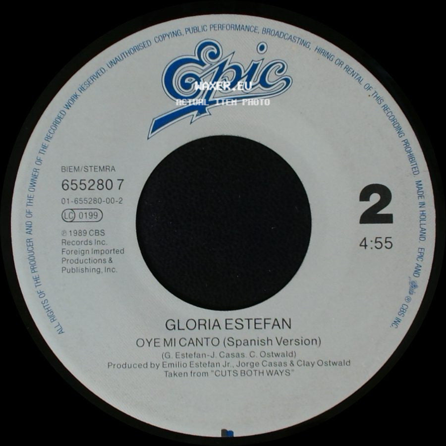 Gloria Estefan - Oye Mi Canto (Hear My Voice) (English Version) (Edit) / Oye Mi Canto (Spanish Version) side B
