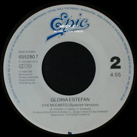 Gloria Estefan - Oye Mi Canto (Hear My Voice) (English Version) (Edit) / Oye Mi Canto (Spanish Version) side B