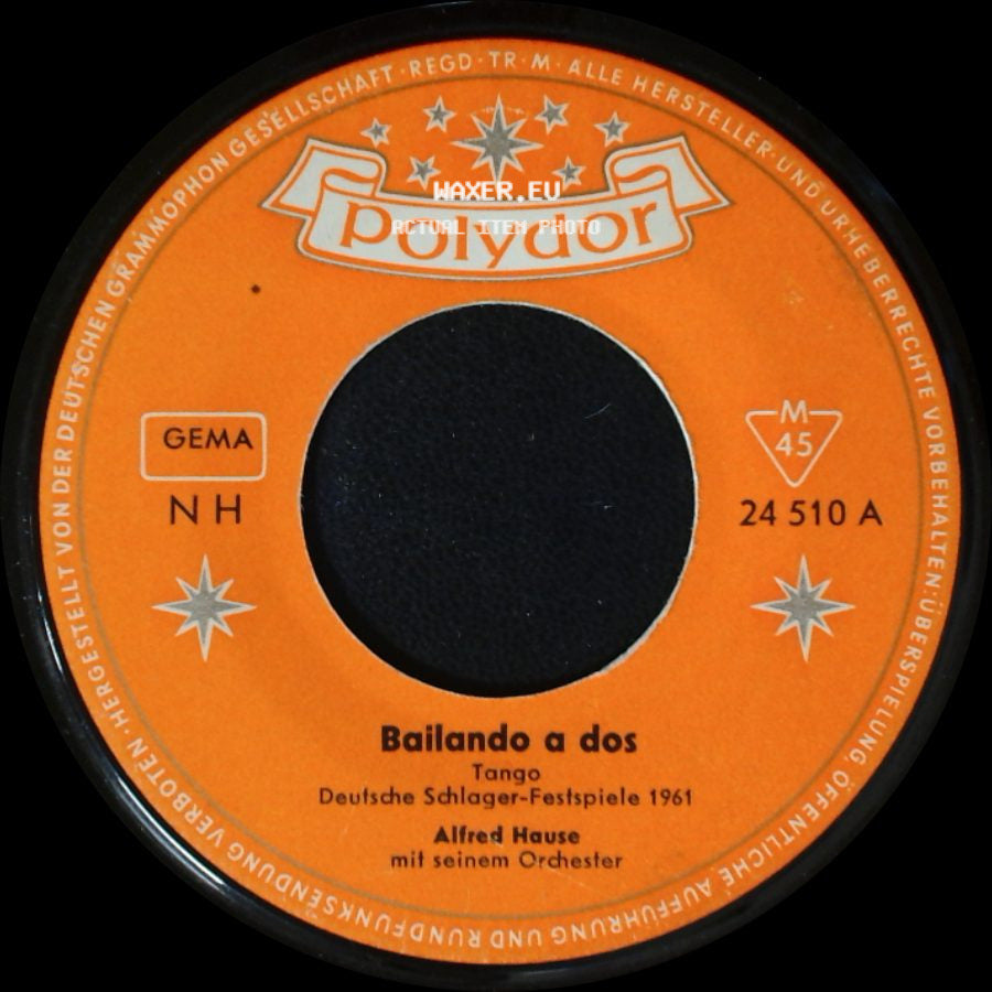 Alfred Hause Mit Seinem Orchester - Bailando A Dos / Santa Rosa side A