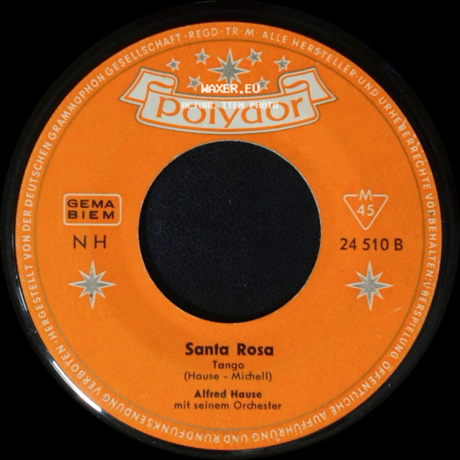 Alfred Hause Mit Seinem Orchester - Bailando A Dos / Santa Rosa side B