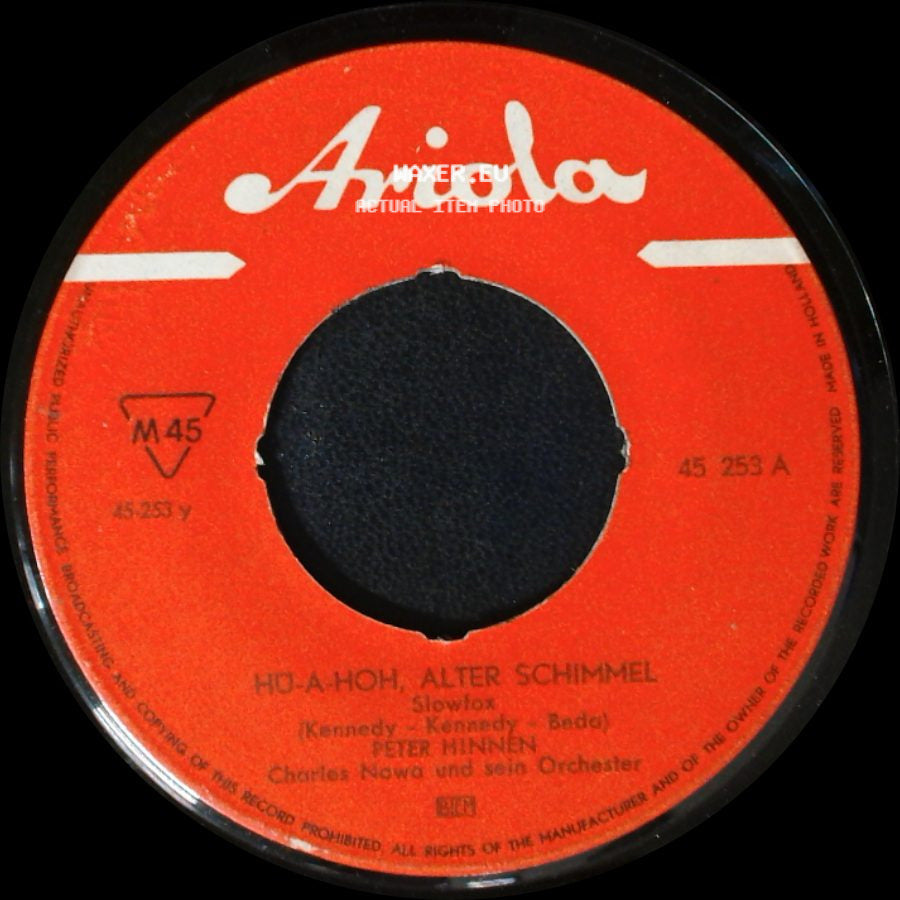 Peter Hinnen - Ho-A-Hoh, Alter Schimmel / Auf Meiner Ranch Bin Ich Konig side A