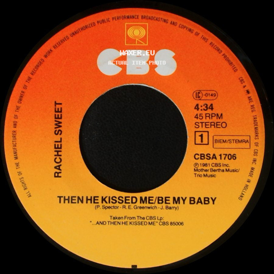 Rachel Sweet - Then He Kissed Me/Be My Baby / Streetheart side A