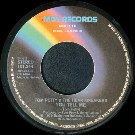 Tom Petty & The Heartbreakers - Louisiana Rain / You Tell Me side B