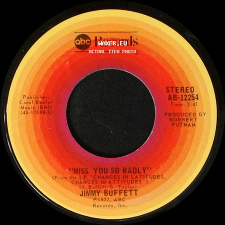 Jimmy Buffett - Margaritaville / Miss You So Badly side B