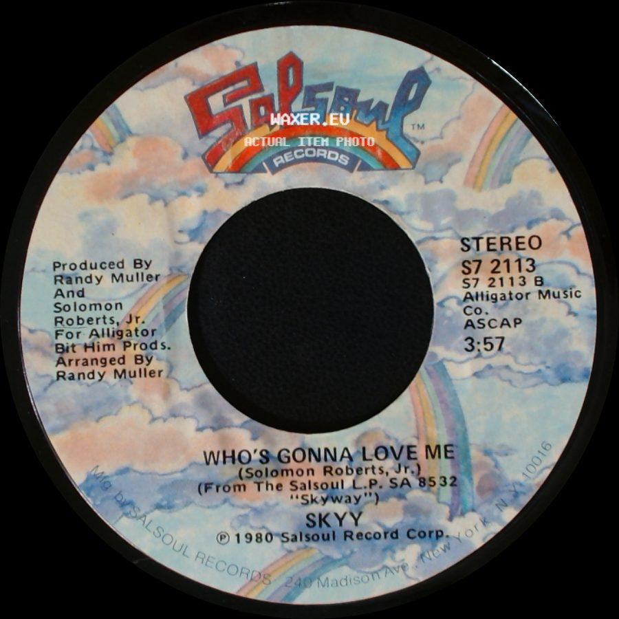 Skyy - High / Who's Gonna Love Me side B