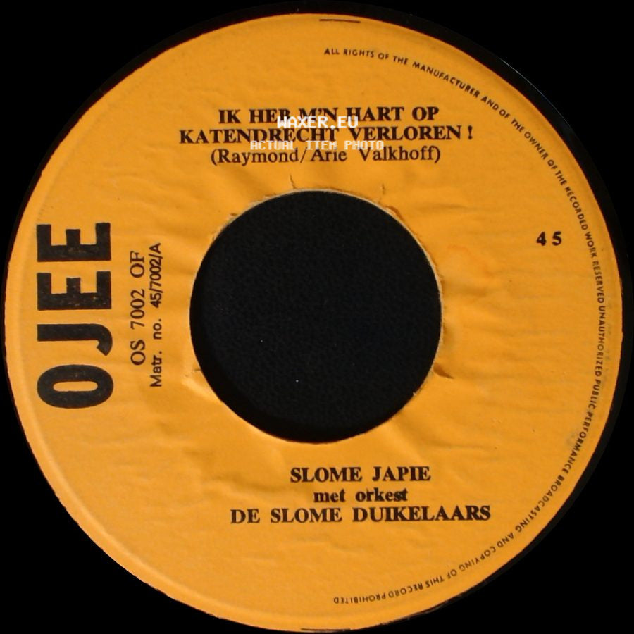 Slome Japie Met Orkest De Slome Duikelaars / Slome Japie - Ik Heb M'n Hart Op Katendrecht Verloren ! / Vous Permettez, Madame ? side A
