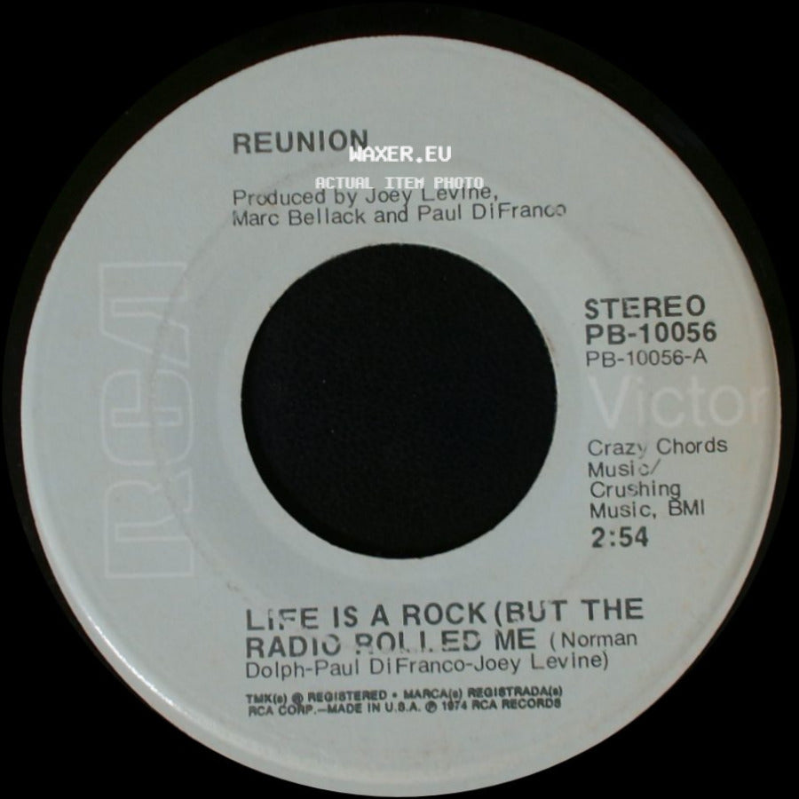 Reunion - Life Is A Rock (But The Radio Rolled Me) / Are You Ready To Believe side A
