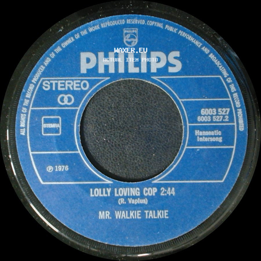 Mr. Walkie Talkie - Lolly Loving Cop / Be My Boogie-Woogie Baby side A