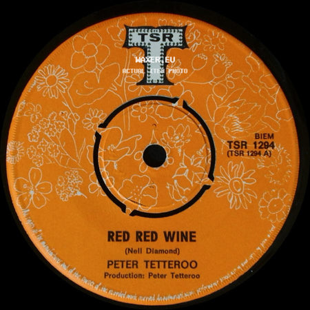 Peter Tetteroo - Red Red Wine / I Won't Stand Between Them side A