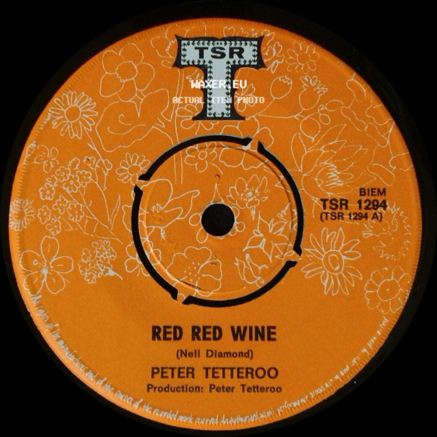 Peter Tetteroo - Red Red Wine / I Won't Stand Between Them side A