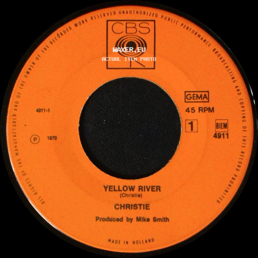 Christie - Yellow River / Down The Mississippi Line side A