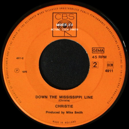Christie - Yellow River / Down The Mississippi Line side B
