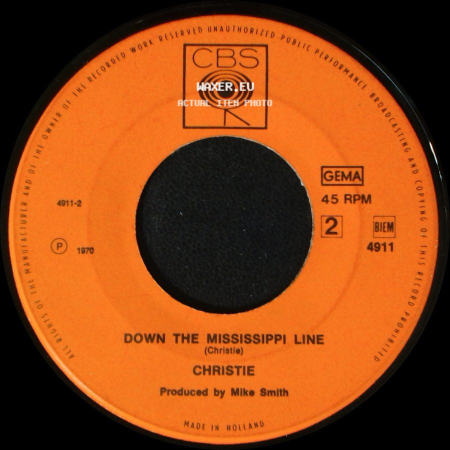 Christie - Yellow River / Down The Mississippi Line side B