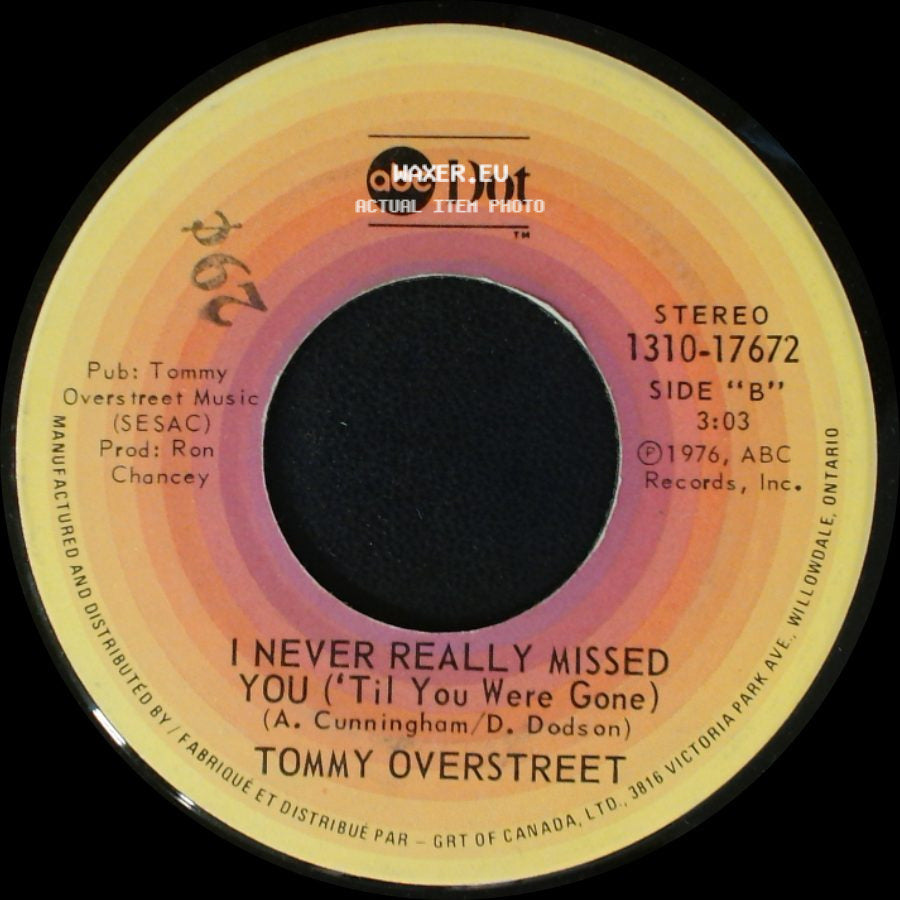 Tommy Overstreet - I Never Really Missed You ('til You Were Gone) / If Love Was A Bottle Of Wine side A