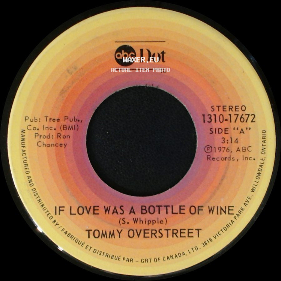 Tommy Overstreet - I Never Really Missed You ('til You Were Gone) / If Love Was A Bottle Of Wine side B