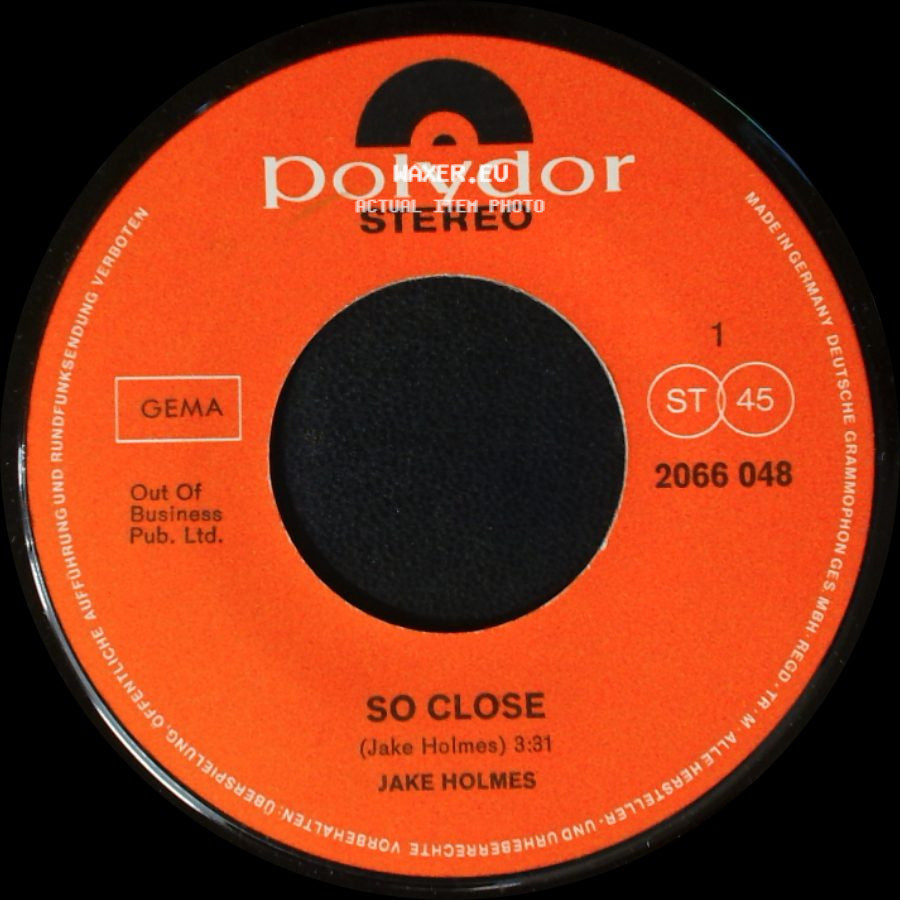 Jake Holmes - So Close / We're All We've Got side A