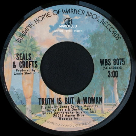 Seals & Crofts - I'll Play For You / Truth Is But A Woman side B