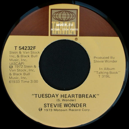 Stevie Wonder - Tuesday Heartbreak / You Are The Sunshine Of My Life side A