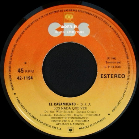 Los Nada Que Ver - El Casamiento - D.R.A / Dame side A