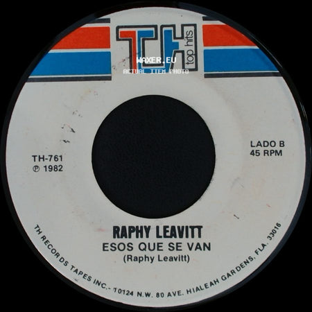 Raphy Leavitt - Como El Morivivi / Esos Que Se Van side B