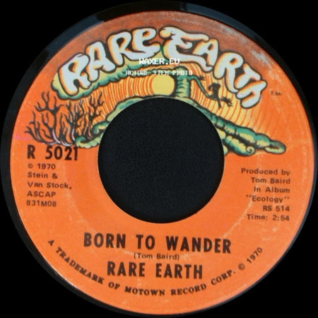 Rare Earth - Here Comes The Night / Born To Wander side B