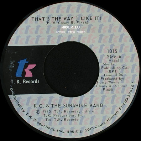 K.C. & The Sunshine Band - That's The Way (I Like It) / What Makes You Happy side A