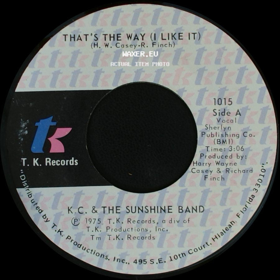 K.C. & The Sunshine Band - That's The Way (I Like It) / What Makes You Happy side A