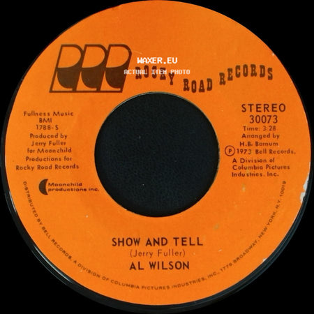 Al Wilson - Show And Tell / Listen To Me side A