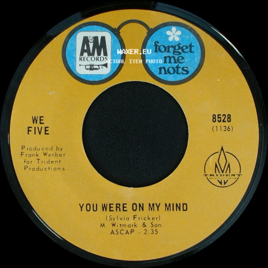 We Five - You Were On My Mind / Somewhere Beyond The Sea side A