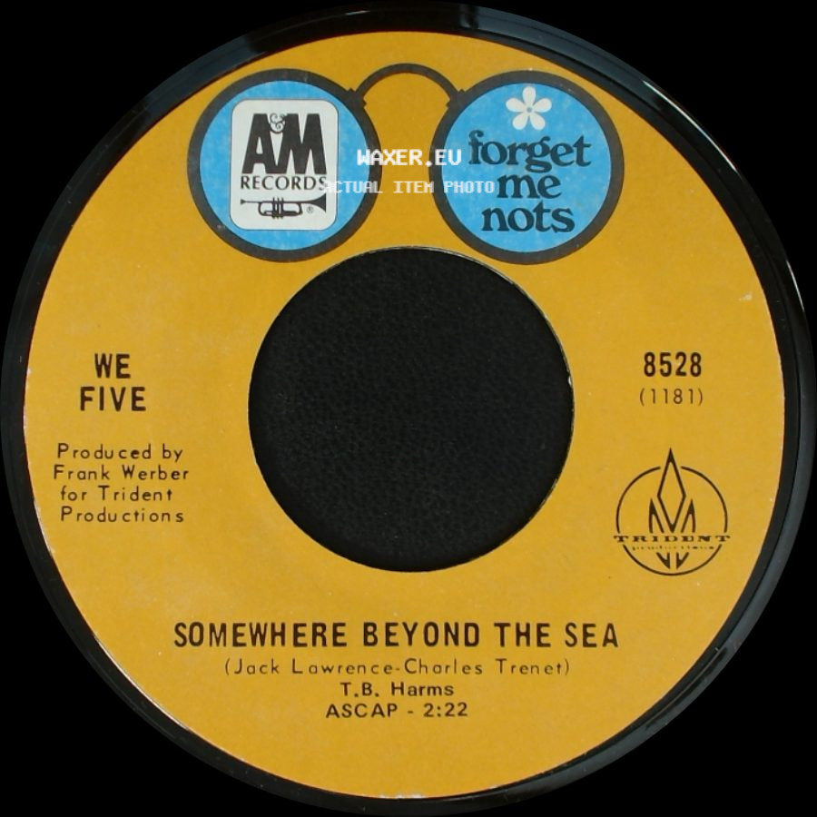 We Five - You Were On My Mind / Somewhere Beyond The Sea side B