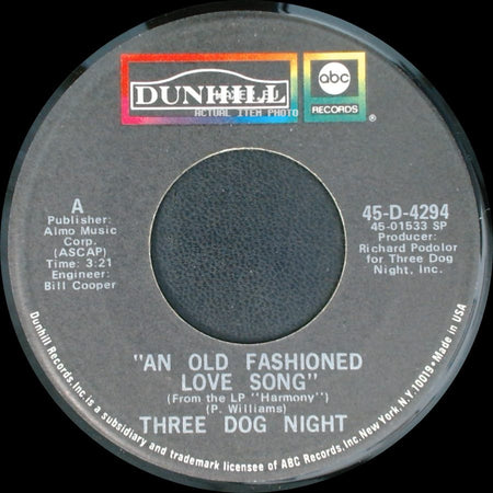 Three Dog Night - An Old Fashioned Love Song / Jam side A