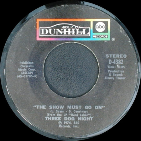Three Dog Night - The Show Must Go On / On The Way Back Home side A