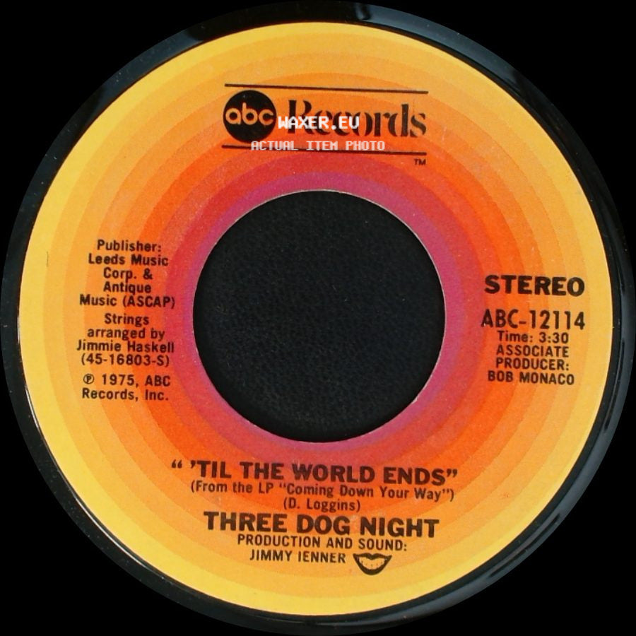 Three Dog Night - Yo Te Quiero Hablar (Take You Down) / 'til The World Ends side B