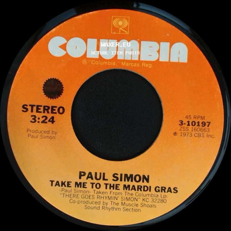Paul Simon / Paul Simon/Phoebe Snow And The Jessy Dixon Singers - Take Me To The Mardi Gras / Gone At Last side A