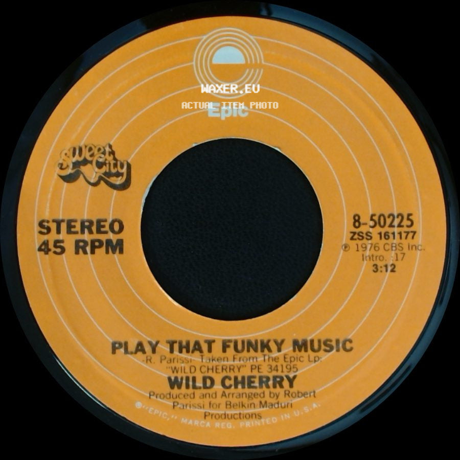 Wild Cherry - The Lady Wants Your Money / Play That Funky Music side B