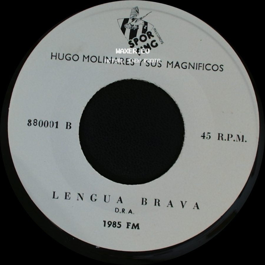 Hugo Molinares Y Sus Magnificos - Lengua Brava / Embustera side A