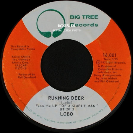 Lobo - Running Deer / It Sure Took A Long, Long Time side A